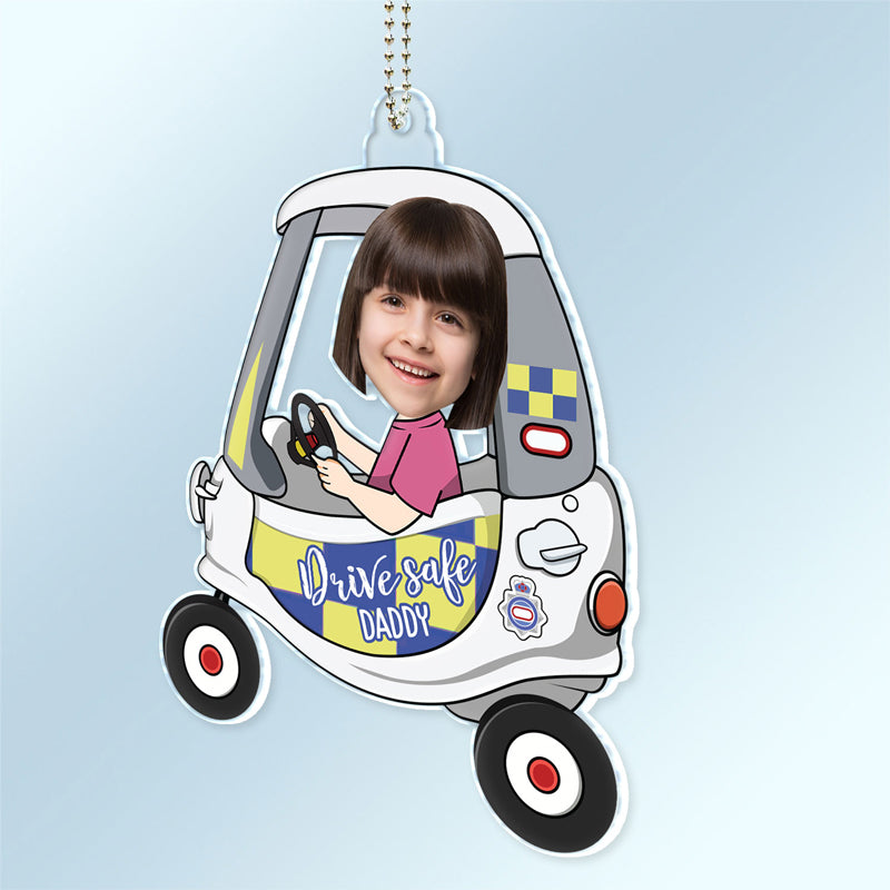 Custom Photo Drive Safe Daddy - Personalized Acrylic Car Hanger