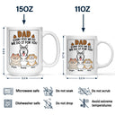 Dad, Every Poo I Do Is Just For You - Personalized Mug