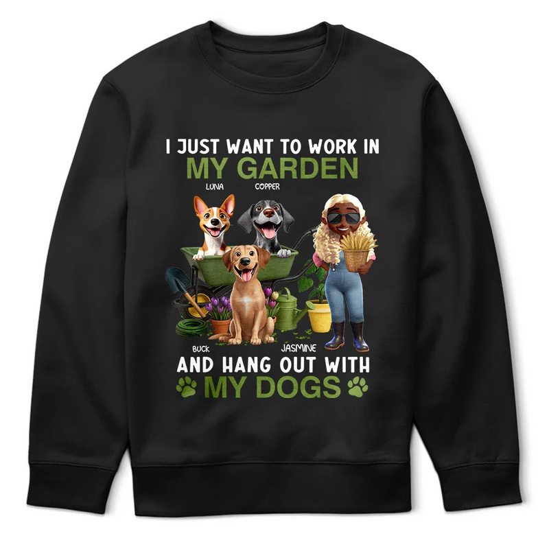 Gardening,Gift For Women,Happy,Pet Lovers,Pet Mom,Dog Lovers,Dog Mom - Work In My Garden And Hang Out With My Dogs - Personalized T Shirt