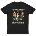 Gardening,Gift For Women,Happy,Pet Lovers,Pet Mom,Dog Lovers,Dog Mom - Work In My Garden And Hang Out With My Dogs - Personalized T Shirt