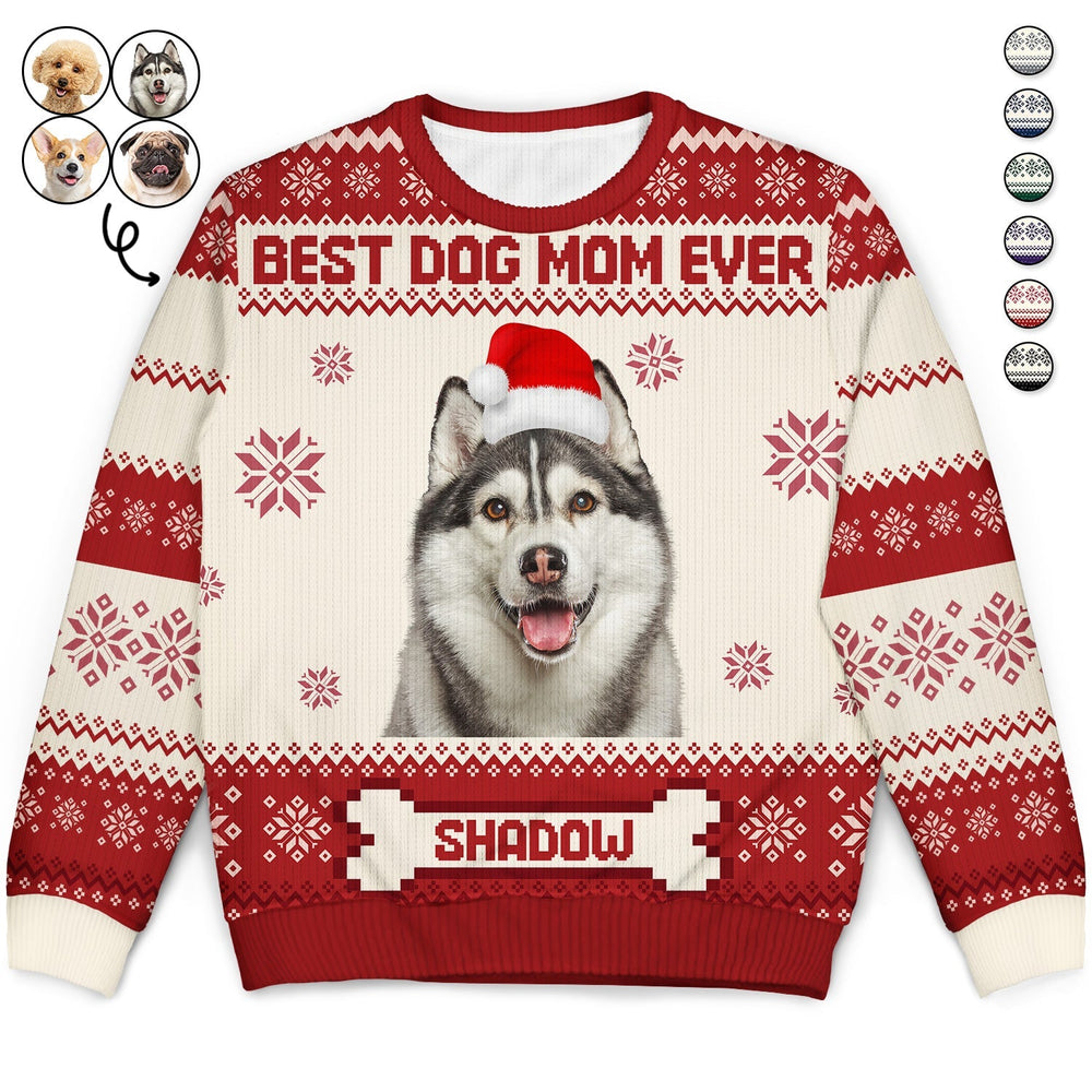 Custom Photo Funny Pet Face Best Dog Mom Ever - Personalized Unisex Ugly Sweater